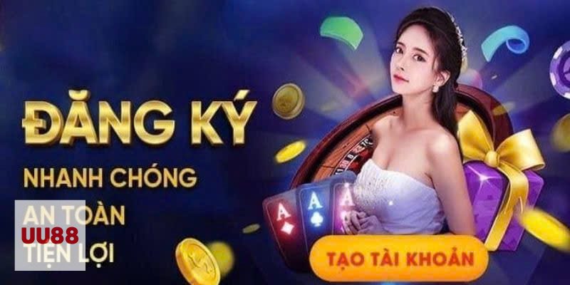 Đăng Ký UU88 - Thông tin cá nhân cần chính xác Đăng Ký UU88 - Thông tin cá nhân cần chính xác